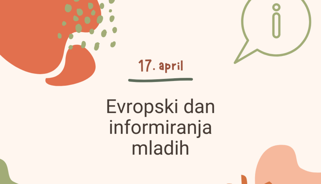 17. april Evropski dan informiranja mladih