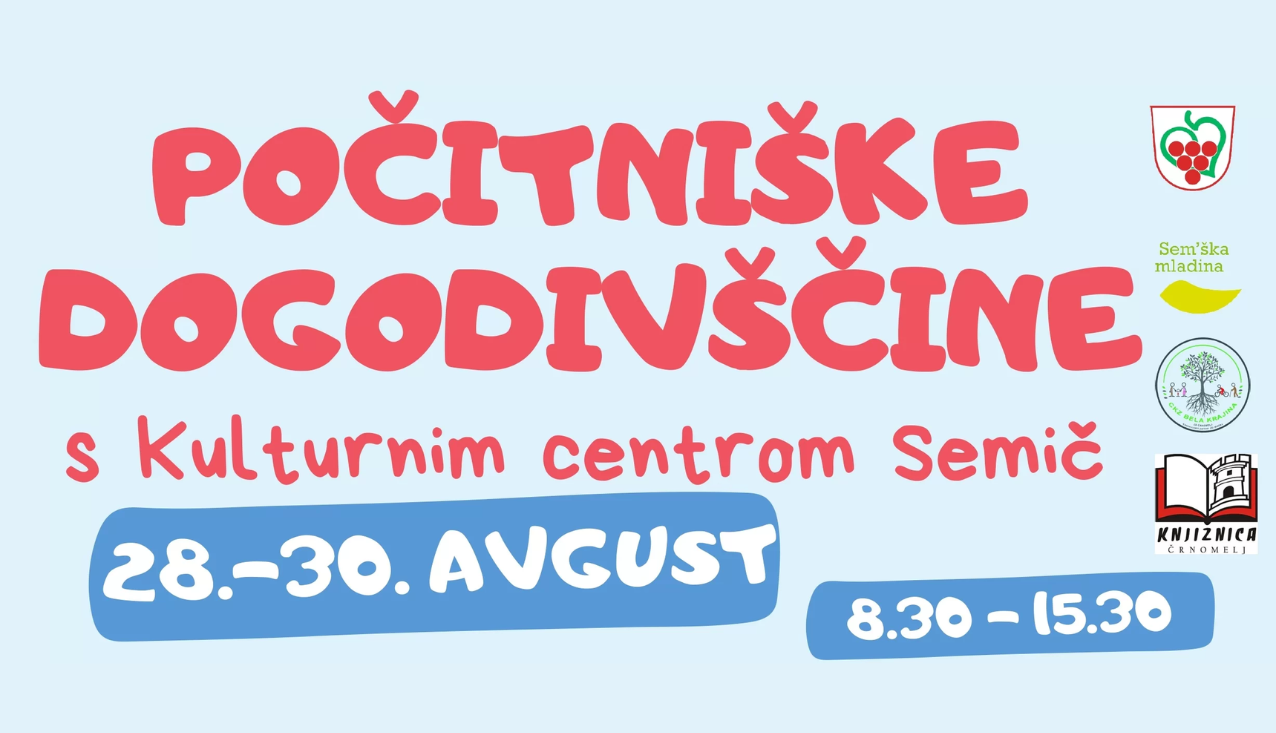 počitniške dogodivščine Kulturni center Semič