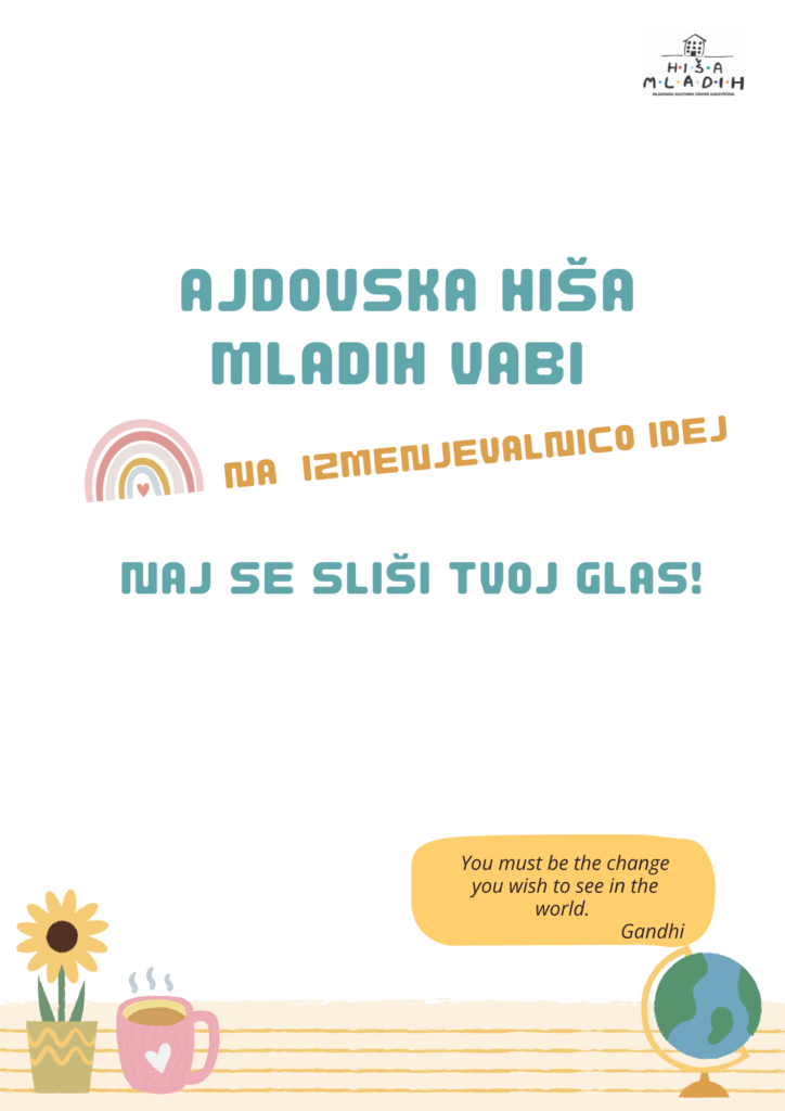 Izmenjevalnica idej - kreiraj mladinsko sceno v Ajdovščini tudi ti!