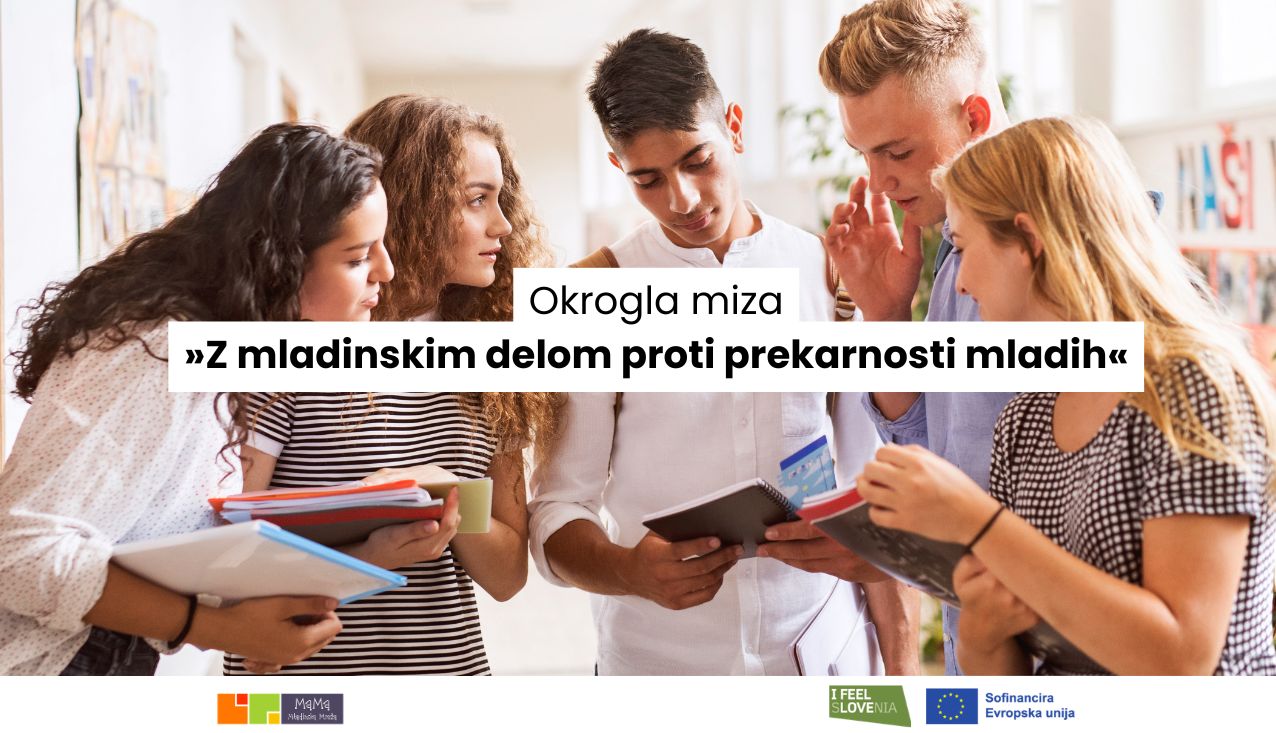 »Z mladinskim delom proti prekarnosti mladih: Vstop mladih na trg dela«